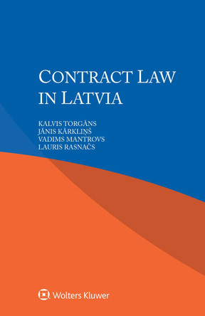 Contract Law in Latvia by Kalvis Torgans 9789403530123
