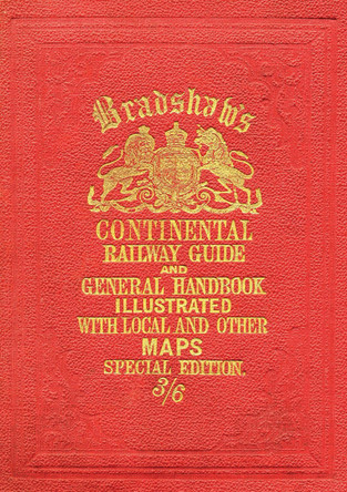 Bradshaw's Continental Railway Guide full edition by  9781908402479