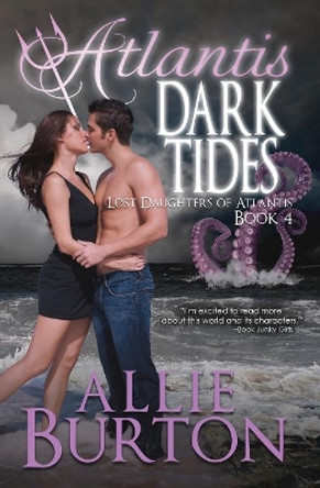 Atlantis Dark Tides: Lost Daughters of Atlantis by Allie Burton 9781732676435