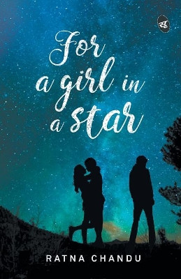 For a Girl in a Star by Ratna Chandu 9789387022157