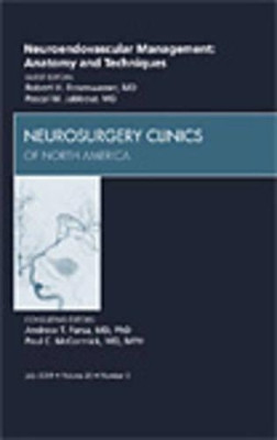 Neuroendovascular Management: Anatomy and Techniques, An Issue of Neurosurgery Clinics by Robert H. Rosenwasser 9781437705072