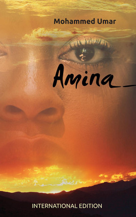 AMINA - International Edition by Mohammed Umar 9781912450145
