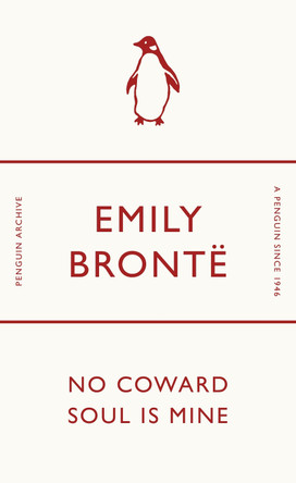 No Coward Soul Is Mine by Emily Brontë 9780241746769