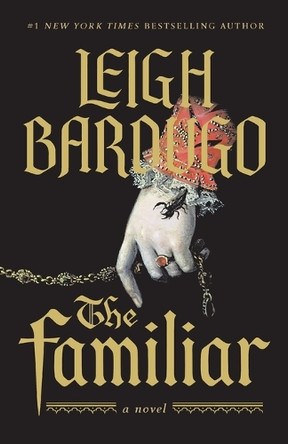 The Familiar by Leigh Bardugo 9781250884275