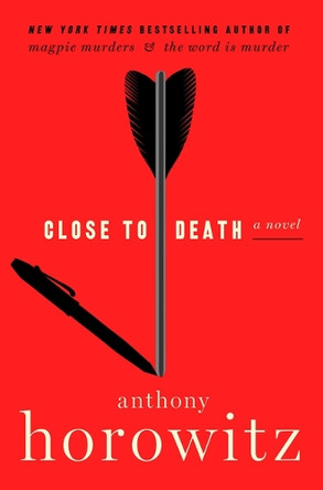 Close to Death by Anthony Horowitz 9781420520040