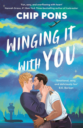 Winging It With You by Chip Pons 9781408750384