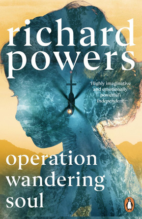Operation Wandering Soul by Richard Powers 9781804952139