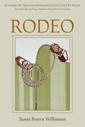 Rodeo by Sunni Brown Wilkinson 9781637681022
