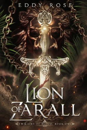 Lion of Zarall by Eddy Rose 9781763734111