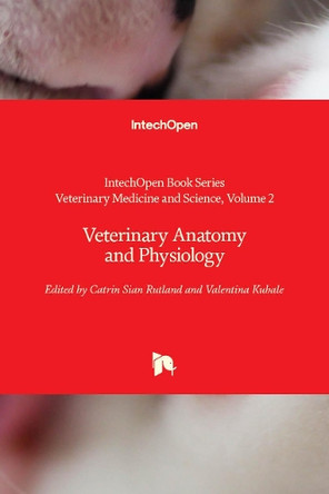 Veterinary Anatomy and Physiology by Catrin Sian Rutland 9781789857054