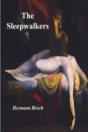 The Sleepwalkers by Hermann Broch 9781773239071