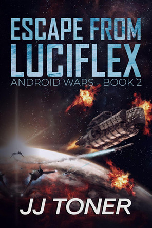Escape from Luciflex by Jj Toner 9781908519818