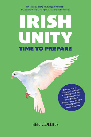 Irish Unity: Time to Prepare by  9781910022450