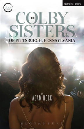 The Colby Sisters of Pittsburgh, Pennsylvania by Adam J. Bock 9781472598455