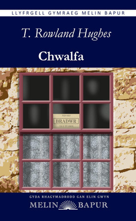 Chwalfa by T. Rowland Hughes 9781917237215
