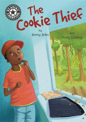 Reading Champion: The Cookie Thief: Independent Reading 11 by Jenny Jinks 9781445172422