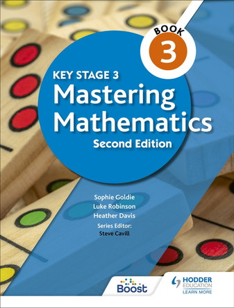 Key Stage 3 Mastering Mathematics - Book 3 by Sophie Goldie 9781398308411