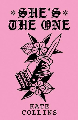 She's the One by Kate Collins 9781635355192