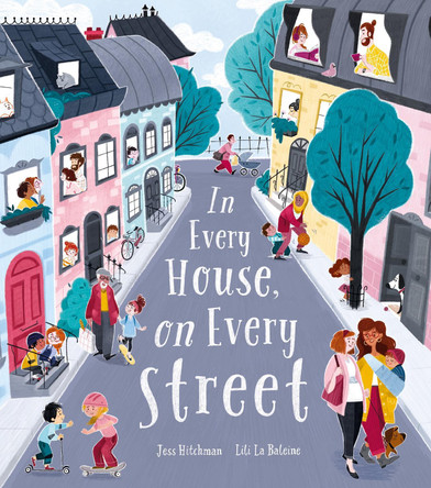 In Every House, on Every Street by Jess Hitchman 9781788814072