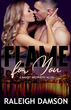 Flame For You by Raleigh Damson 9781778025419