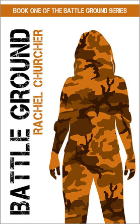 Battle Ground by Rachel Churcher 9781916386808