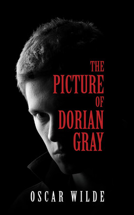 The Picture of Dorian Gray by Oscar Wilde 9781722503765