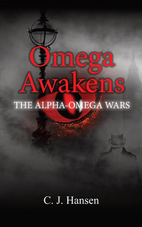 Omega Awakens by C J Hansen 9781910406748