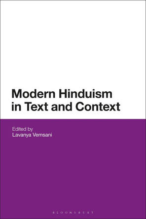 Modern Hinduism in Text and Context by Lavanya Vemsani 9781350147911