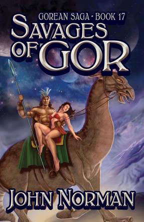 Savages of Gor by John Norman 9781497648623