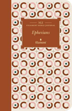 NLT Filament Bible Journal: Ephesians (Softcover) by  9781496458773
