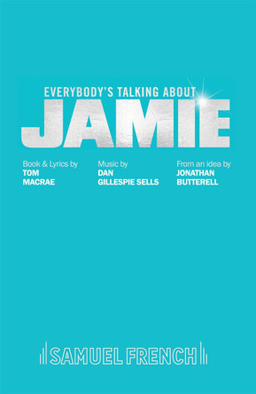 Everybody's Talking About Jamie by  9780573706899