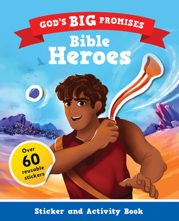 God's Big Promises Bible Heroes Sticker and Activity Book by Carl Laferton 9781784988999