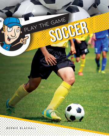 Soccer by Bernie Blackall 9781761400575