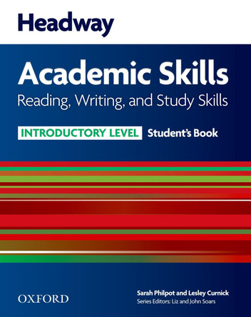 Headway Academic Skills: Introductory: Reading, Writing, and Study Skills Student's Book by  9780194741682