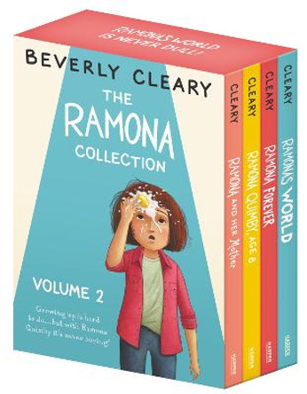 The Ramona Collection, Volume 2: Ramona and Her Mother; Ramona Quimby, Age 8; Ramona Forever; Ramona's World by Beverly Cleary