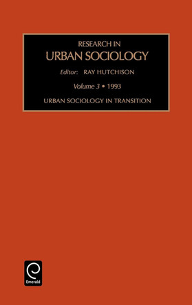 Urban Sociology in Transition by Ray Hutchinson 9781559385800