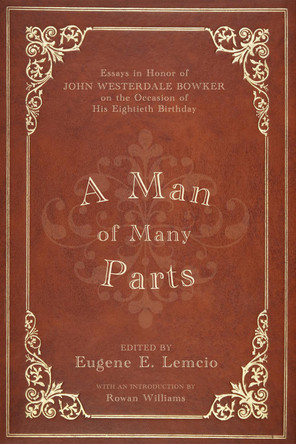 A Man of Many Parts by Eugene E Lemcio 9781625640710