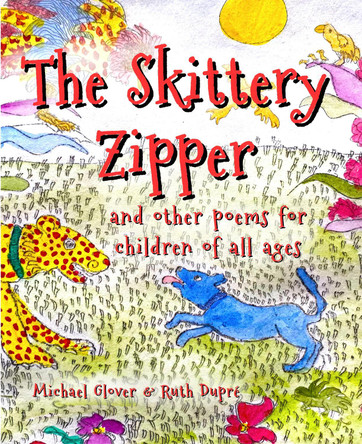 The Skittery Zipper by Michael Glover 9781915045201