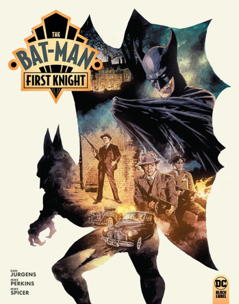 The Bat-Man: First Knight Vol. 1 by Dan Jurgens 9781779527912