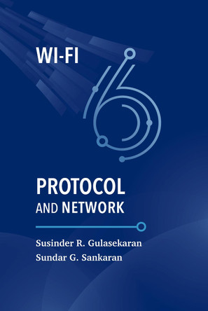 Wi-Fi 6 Protocol and Network by  9781630818425