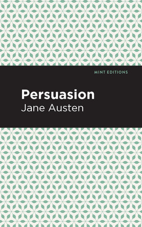 Persuasion by Jane Austen 9781513268224