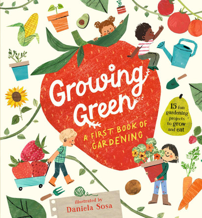 Growing Green: A First Book of Gardening by Candlewick Press 9781536235517