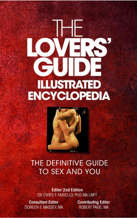 The Lovers' Guide Illustrated Encyclopedia: The Definitive Guide to Sex and You by Doreen E. Massey 9781781330043
