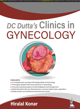 DC Dutta's Clinics in Gynecology by Hiralal Konar 9789354651397