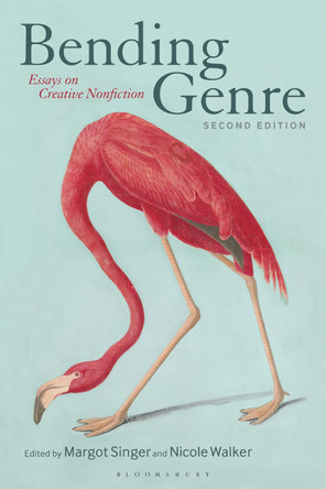 Bending Genre: Essays on Creative Nonfiction by Dr. Margot Singer 9781501386077