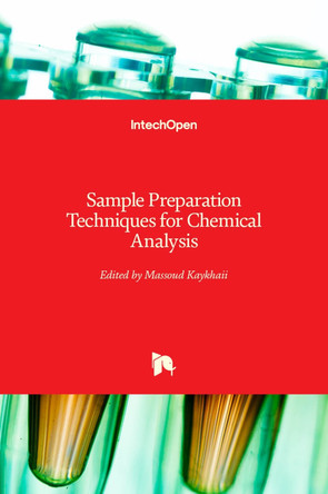 Sample Preparation Techniques for Chemical Analysis by Massoud Kaykhaii 9781839692147