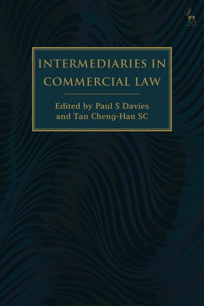 Intermediaries in Commercial Law by Paul S Davies 9781509949090
