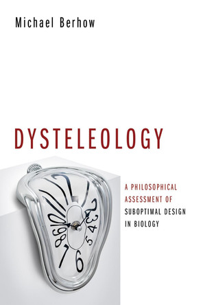 Dysteleology by Michael Berhow 9781532661594