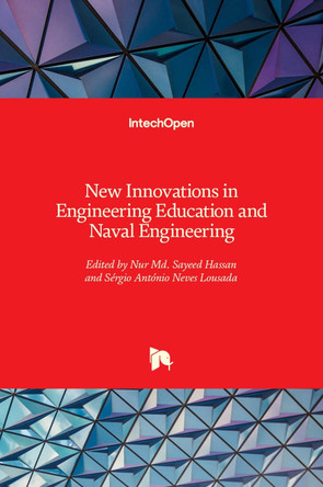 New Innovations in Engineering Education and Naval Engineering by Nur Md. Sayeed Hassan 9781789840377