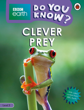 Do You Know? Level 3 - BBC Earth Clever Prey by  9780241382868